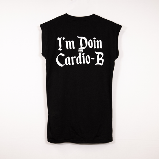 I’m Doin my Cardio B Sleeveless Shirt
